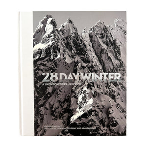 28 Day Winter: A Snowboarding Narrative Book