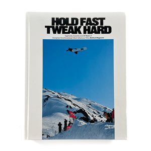 Hold Fast, Tweak Hard - Method Mag Book